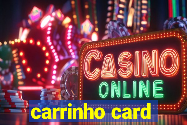 carrinho card