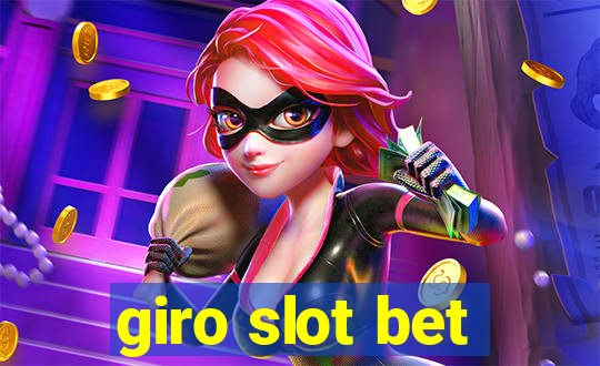 giro slot bet