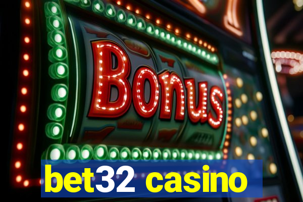 bet32 casino