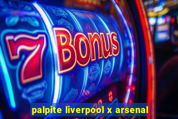 palpite liverpool x arsenal