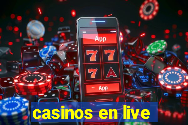 casinos en live