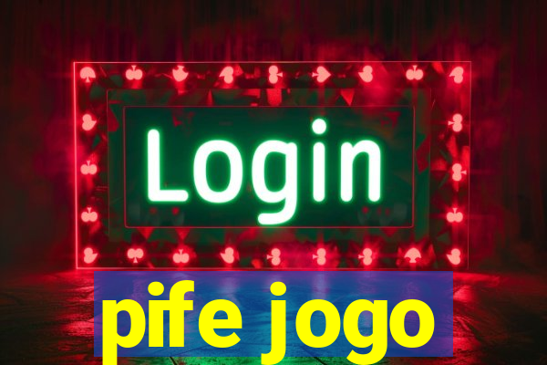 pife jogo