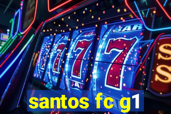 santos fc g1