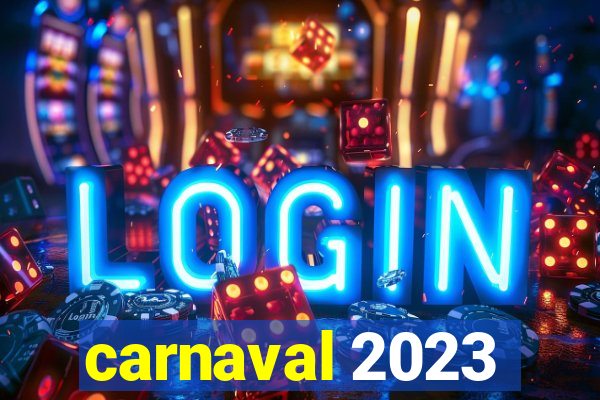 carnaval 2023