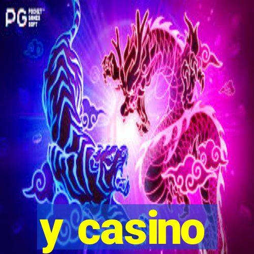 y casino