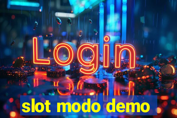 slot modo demo