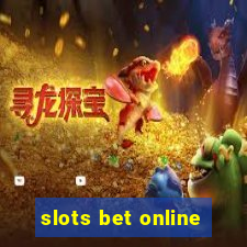 slots bet online