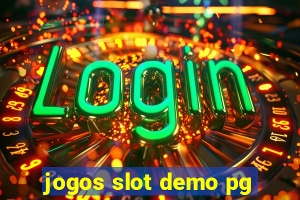 jogos slot demo pg