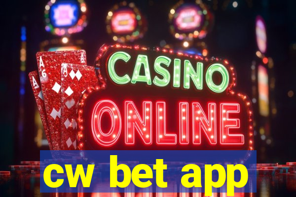 cw bet app