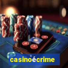 casinoécrime