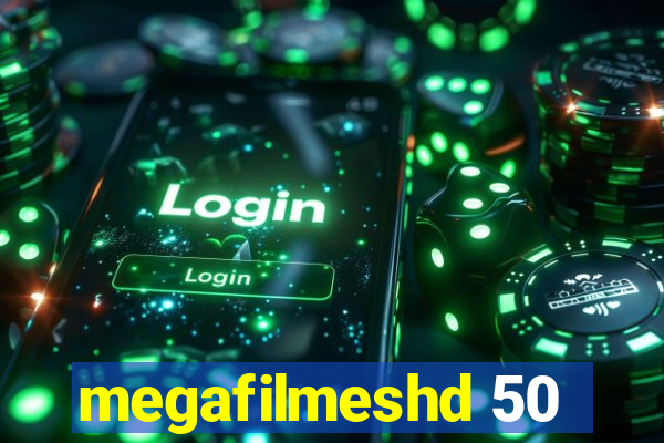 megafilmeshd 50