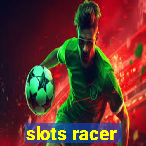 slots racer