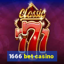 1666 bet casino