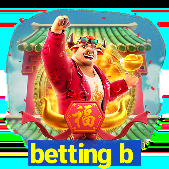 betting b