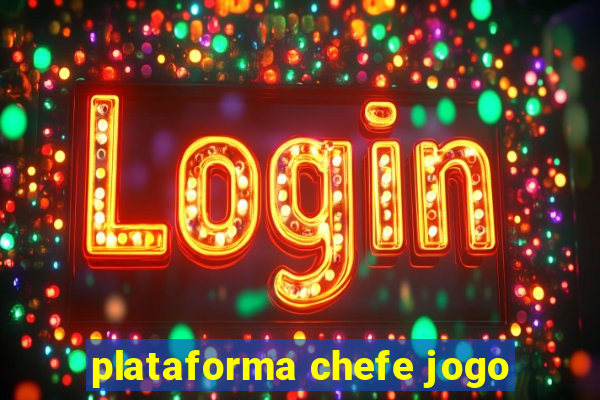 plataforma chefe jogo