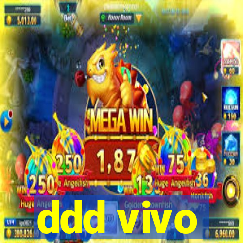 ddd vivo