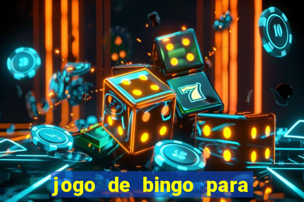 jogo de bingo para ganhar dinheiro de verdade