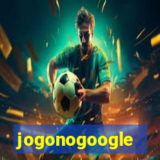 jogonogoogle