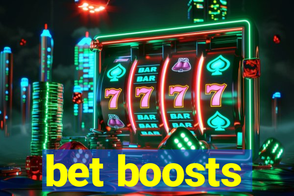 bet boosts