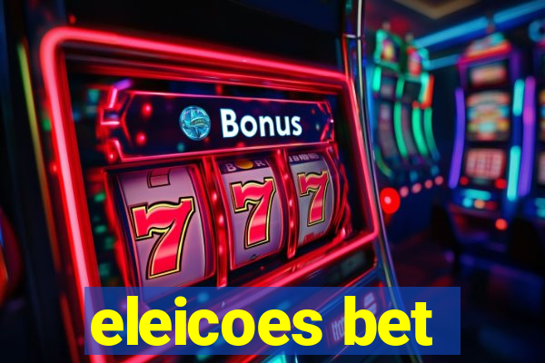 eleicoes bet