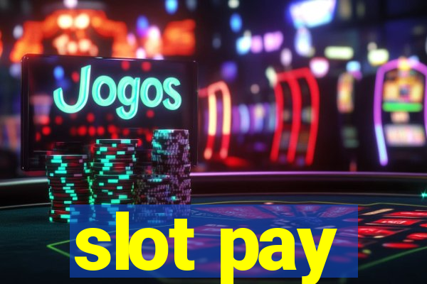 slot pay