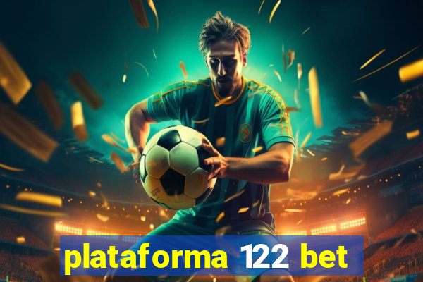 plataforma 122 bet