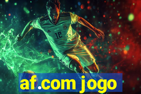 af.com jogo