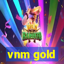 vnm gold