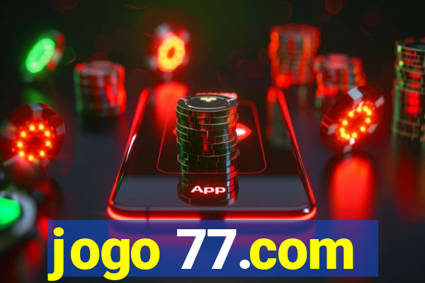 jogo 77.com