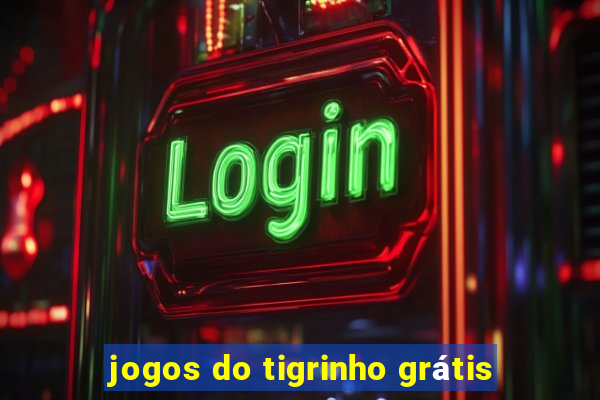 jogos do tigrinho grátis