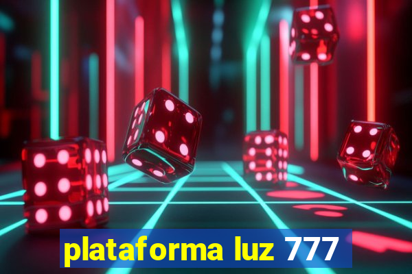 plataforma luz 777