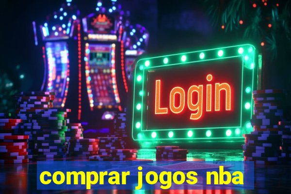 comprar jogos nba