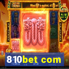 810bet com