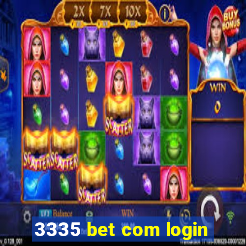 3335 bet com login