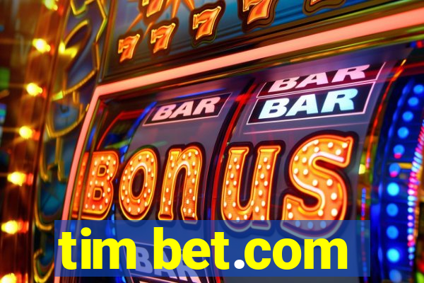 tim bet.com