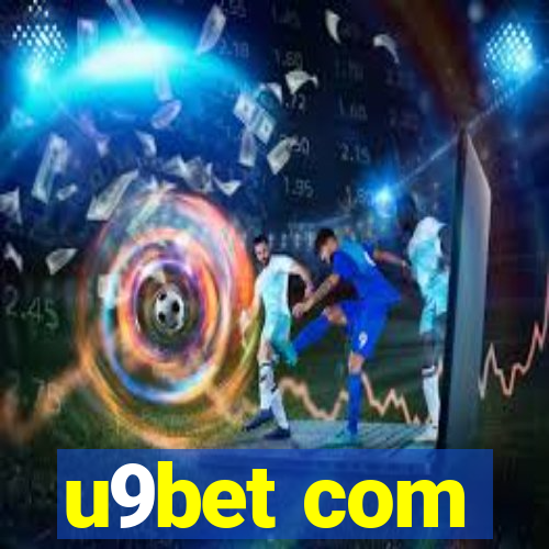 u9bet com