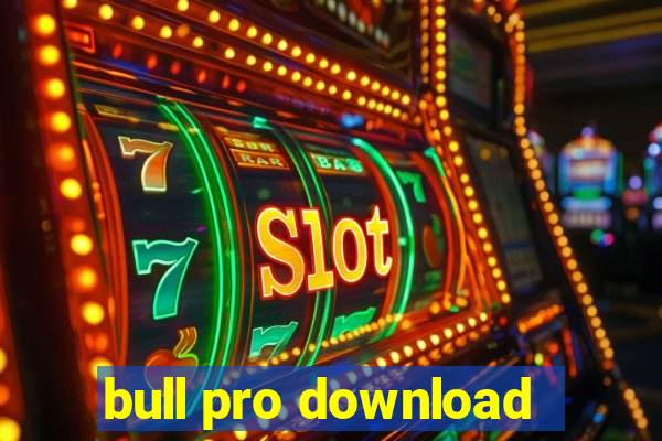 bull pro download