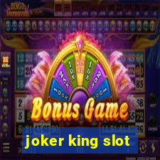 joker king slot