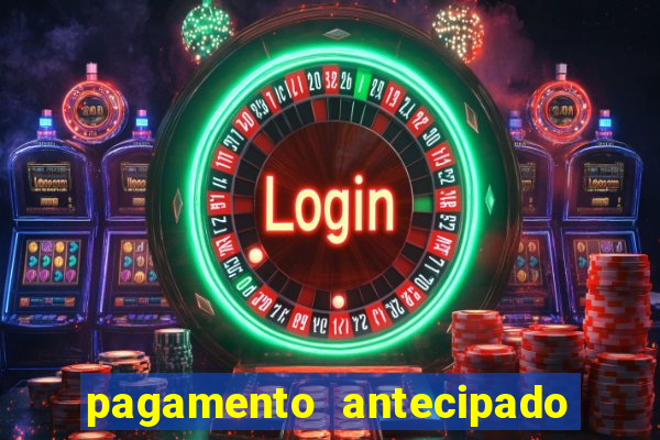 pagamento antecipado bet 365