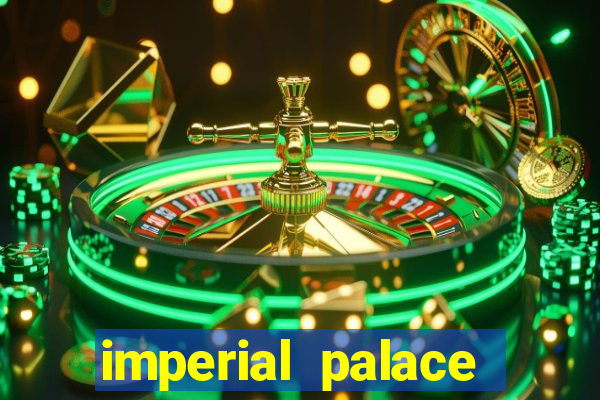 imperial palace casino vegas