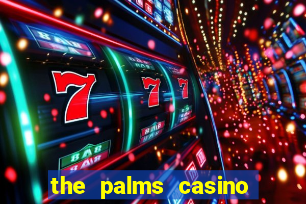 the palms casino resort las vegas nevada