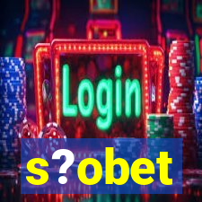 s?obet