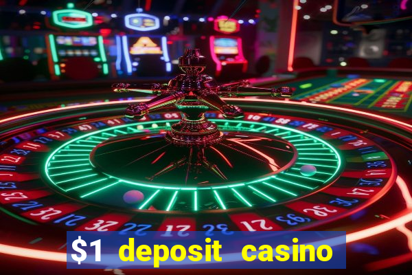 $1 deposit casino new zealand