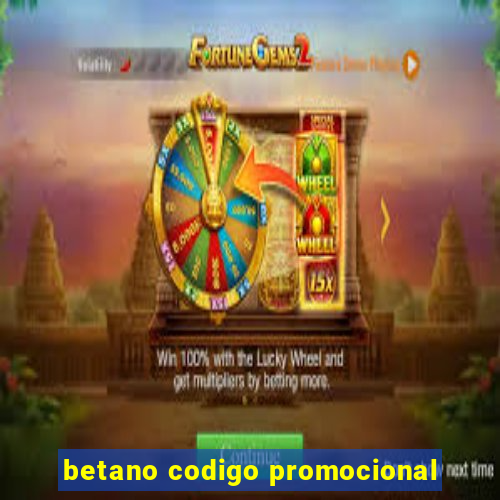 betano codigo promocional