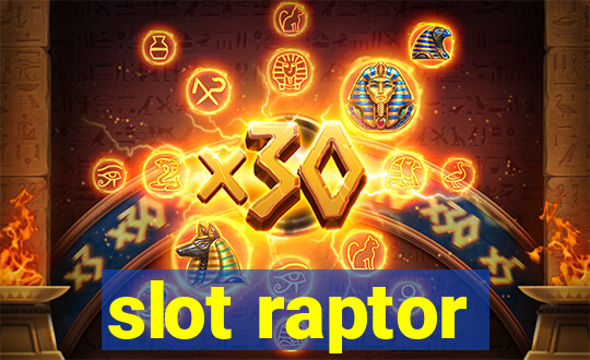 slot raptor