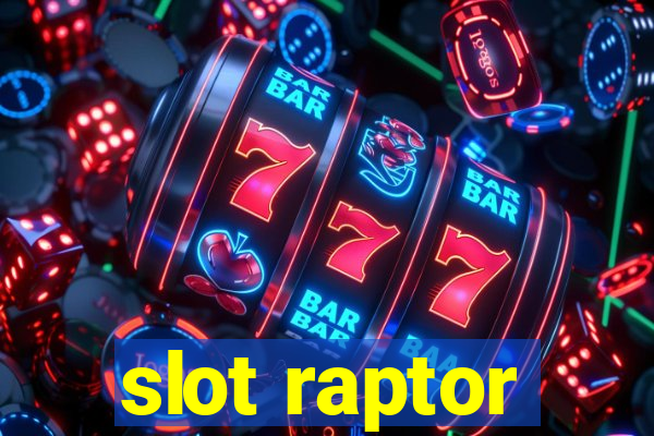 slot raptor