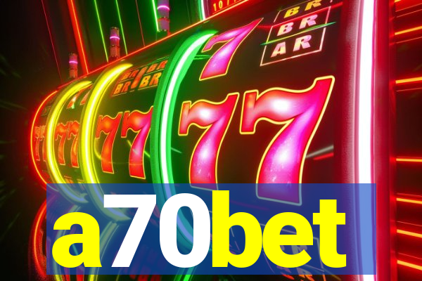 a70bet