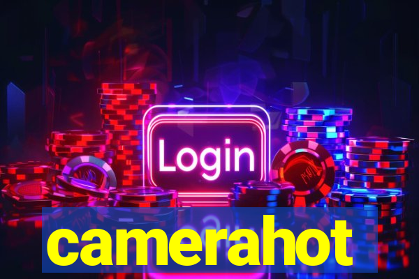 camerahot