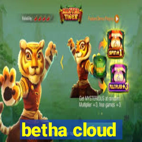 betha cloud