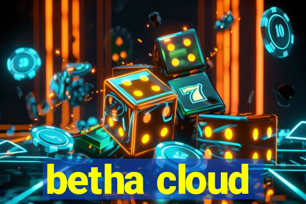 betha cloud